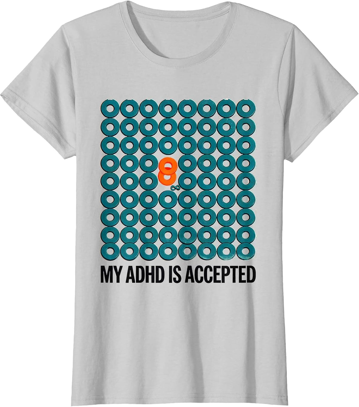 My ADHD Is Accepted Neurodivergent Humor Special Education T-Shirt - Silver Grey