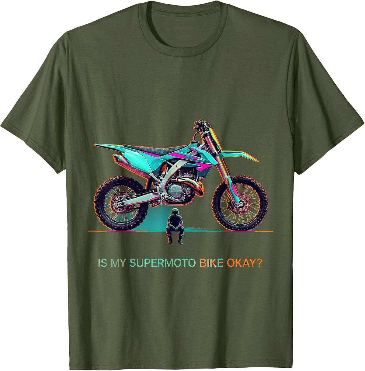 Men's Is My Supermoto Bike Okay Funny Biker Gift T-Shirt - Olive Green