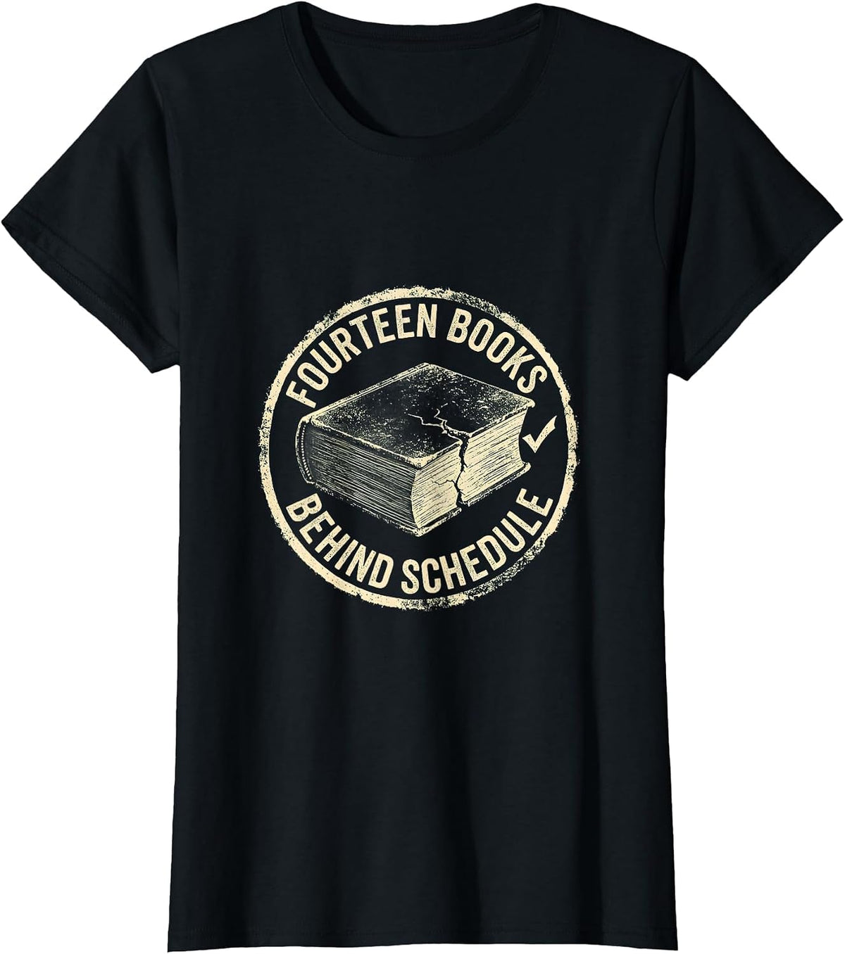 Women's Fourteen Books Behind Schedule Funny Book Lover Librarian T-Shirt - Black
