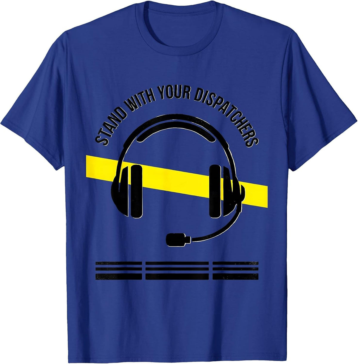 Stand With Your Dispatchers Thin Gold Line 911 Dispatcher T-Shirt - Royal Blue