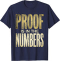 Proof Is In The Numbers Math Lover Design T-Shirt - Navy Blue