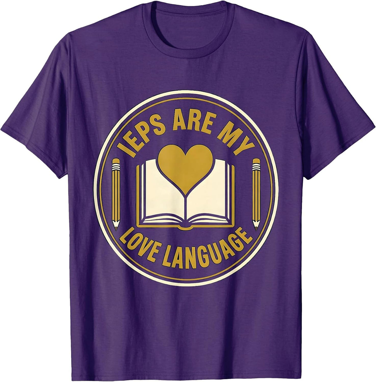 IEPs Are My Love Language SPED Teacher Design T-Shirt - Purple
