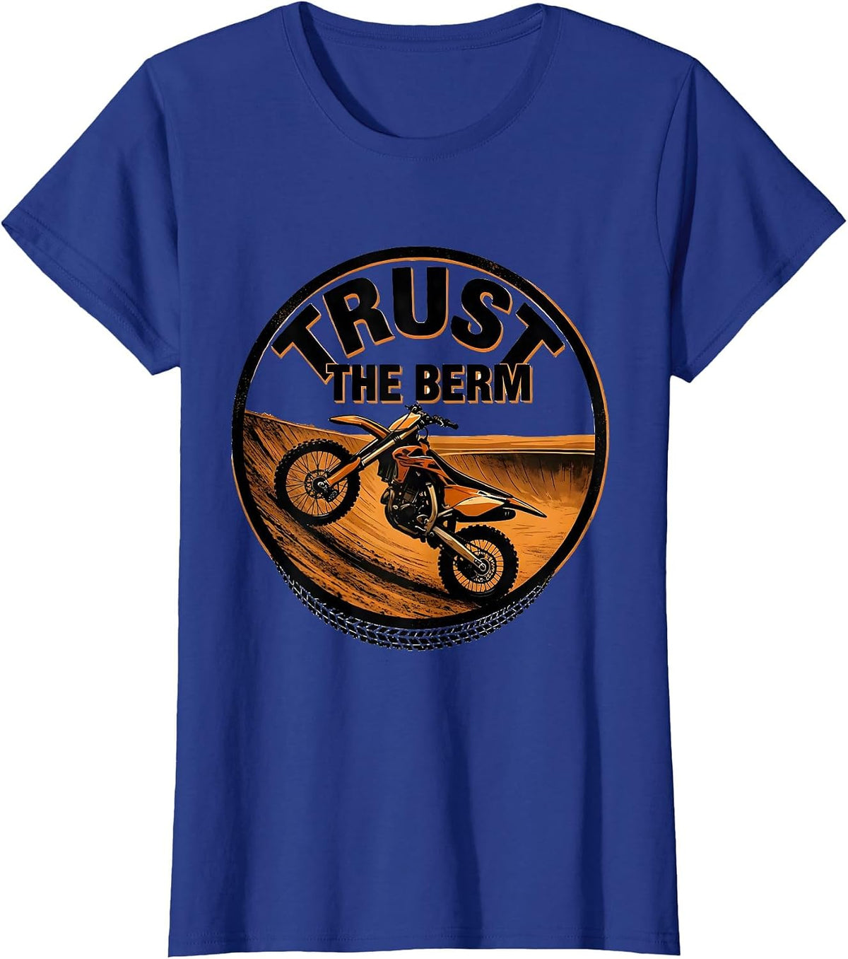 Women's Trust The Berm Screenprint Poster Dirt Bike Biker T-Shirt - Royal Blue