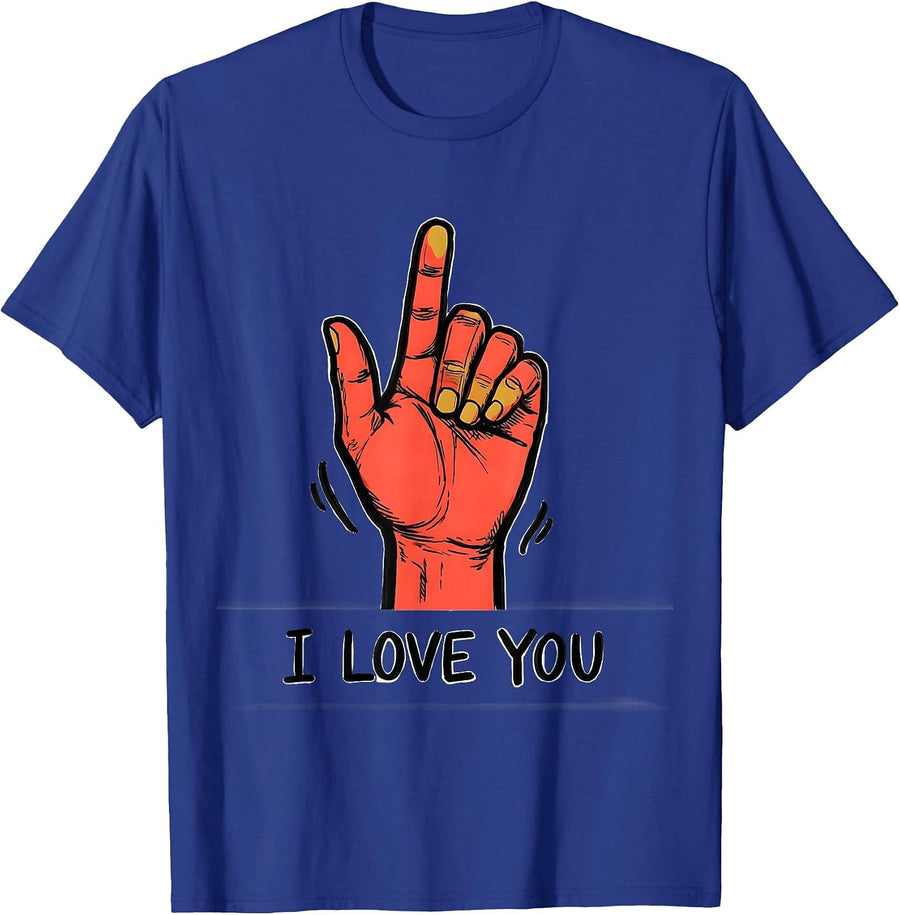 I Love You ASL Sign Language Teacher Humor Interpreter Gift T-Shirt - Royal Blue