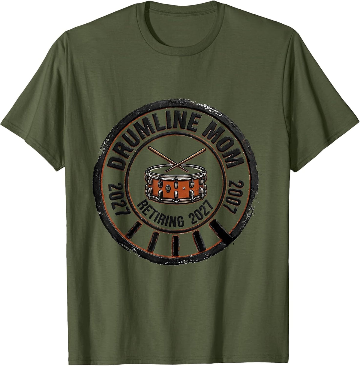 Drumline Mom Retiring 2027 Senior Band Mom Marching Band T-Shirt - Olive Green