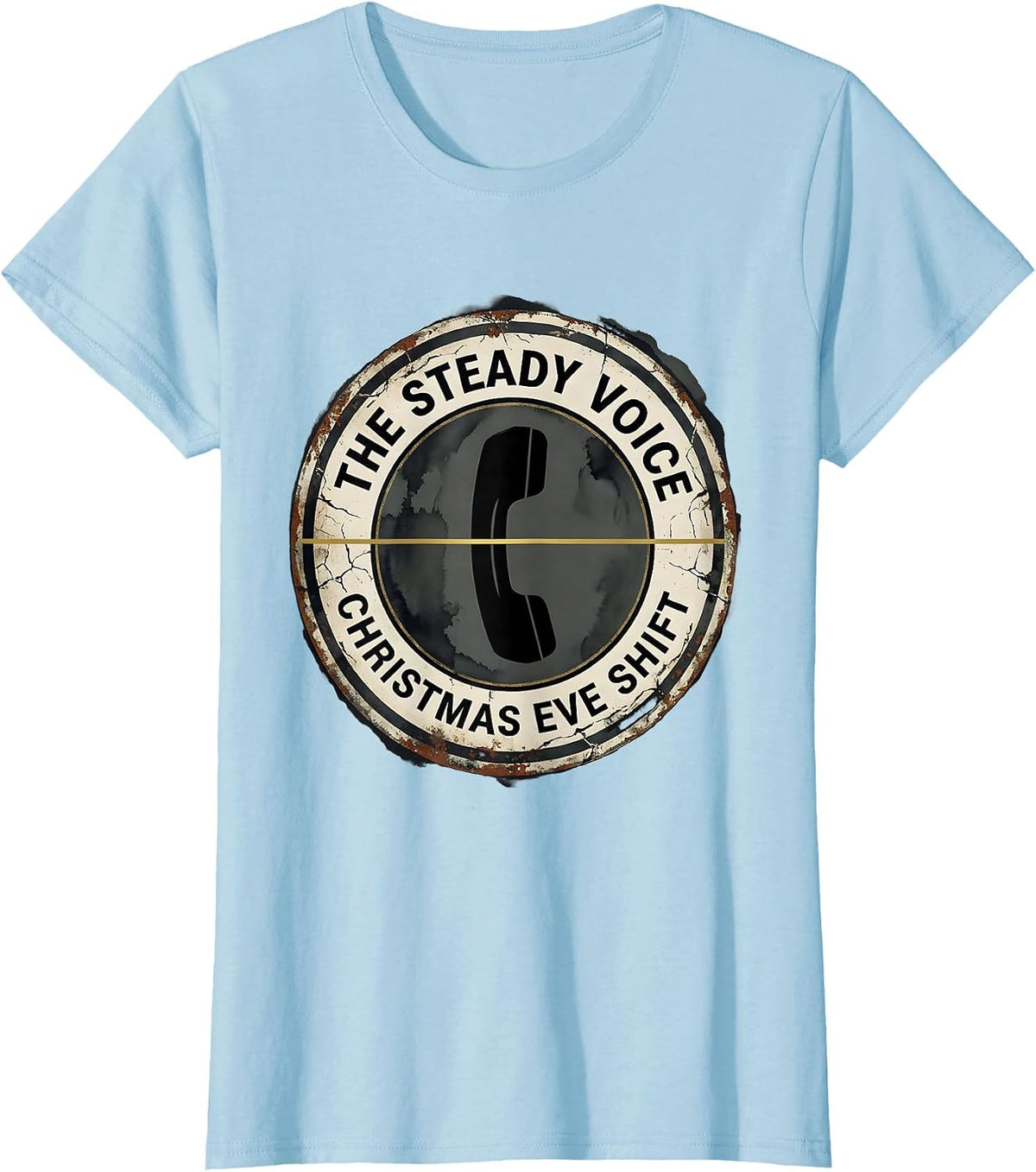 The Steady Voice Christmas Eve Shift Funny 911 Dispatcher T-Shirt - Baby Blue