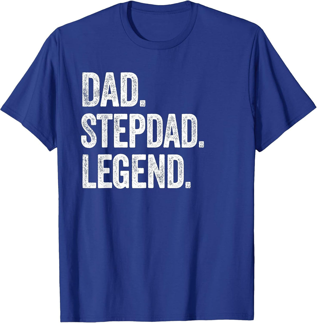 Dad Stepdad Legend - Vintage Distressed Bold Stepdad Graphic T-Shirt - Royal Blue