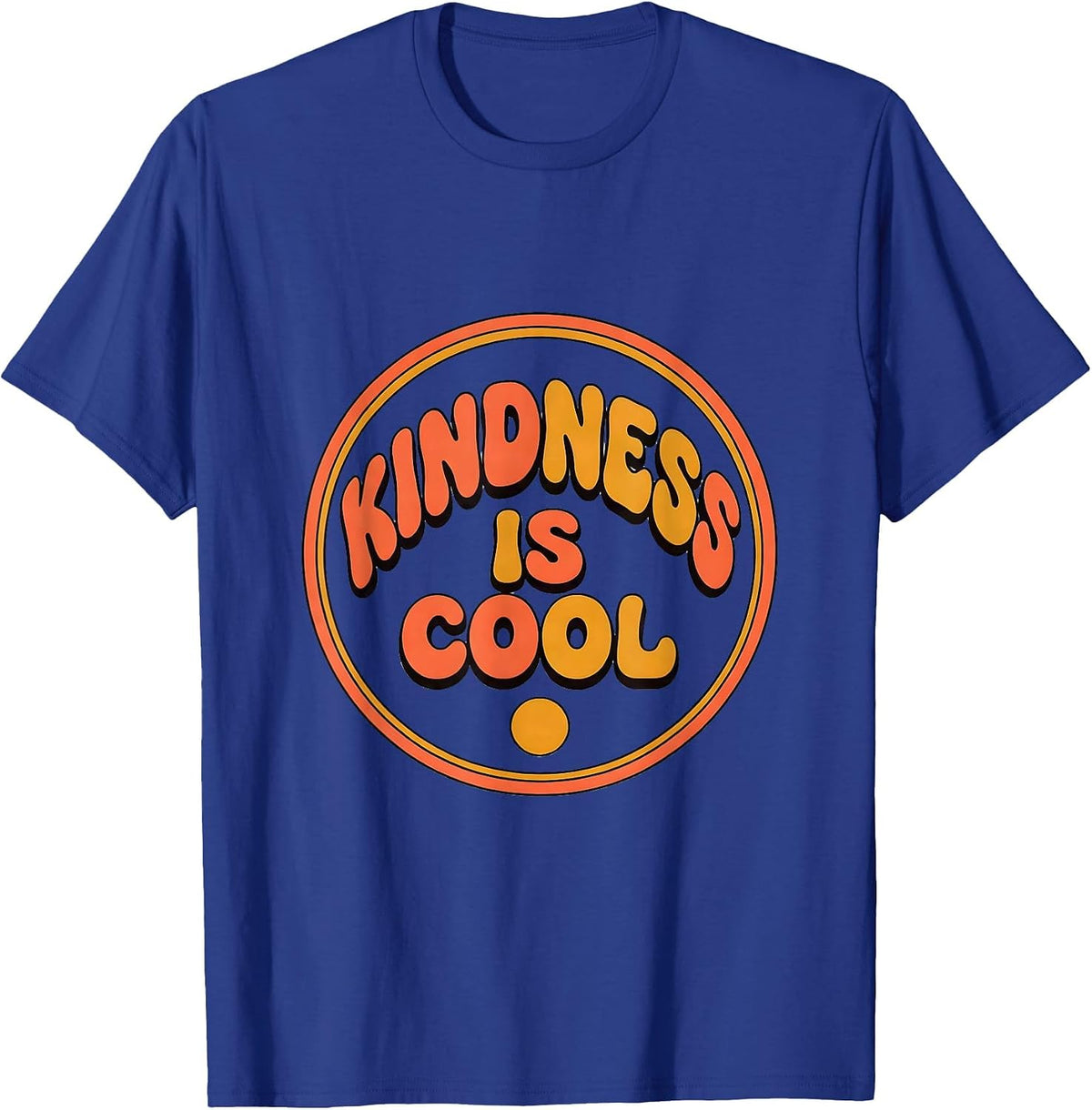 Kindness Is Cool Retro 70s Positivity Inclusion Teacher T-Shirt - Royal Blue