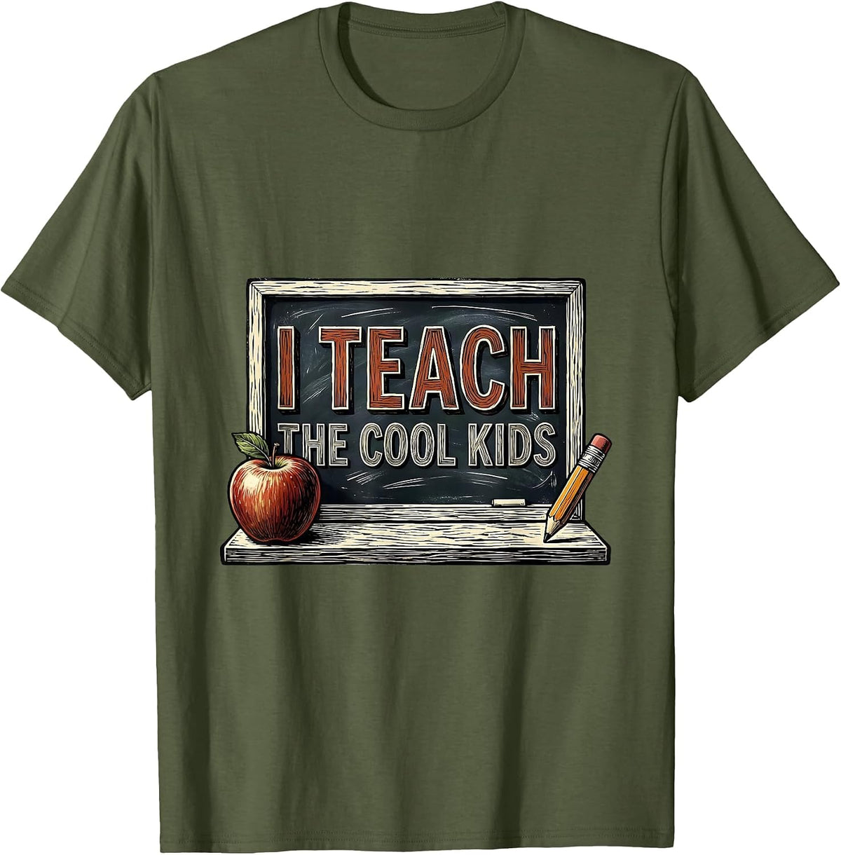 I Teach The Cool Kids 5th Grade Teacher Design T-Shirt - Olive Green