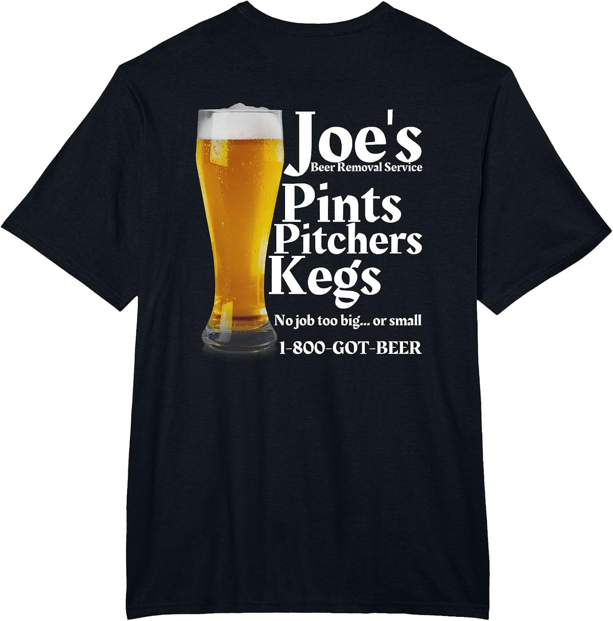 Joe's Beer Removal Service is Funny Beer Lovers Drinking T-Shirt - Black