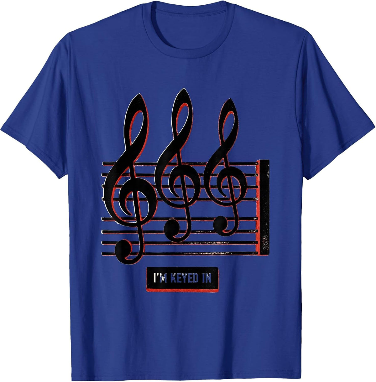Men's I'm Keyed In Funny Music Lover Pianist Gift Idea T-Shirt - Royal Blue