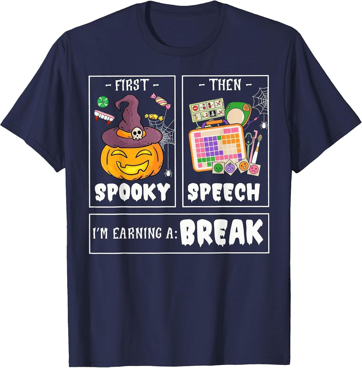 First Spooky Then Speech Therapy Pathologist SLP Halloween T-Shirt - Navy Blue