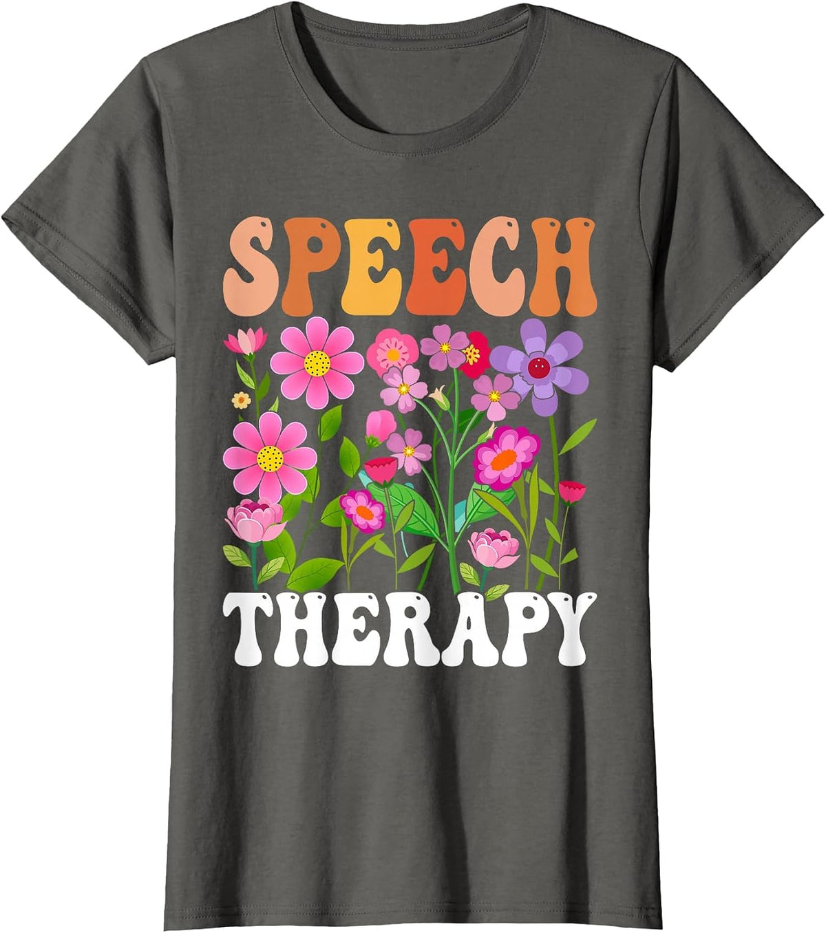 Retro Speech Therapy Flower Speech Therapist Pathologist T-Shirt - Asphalt Grey
