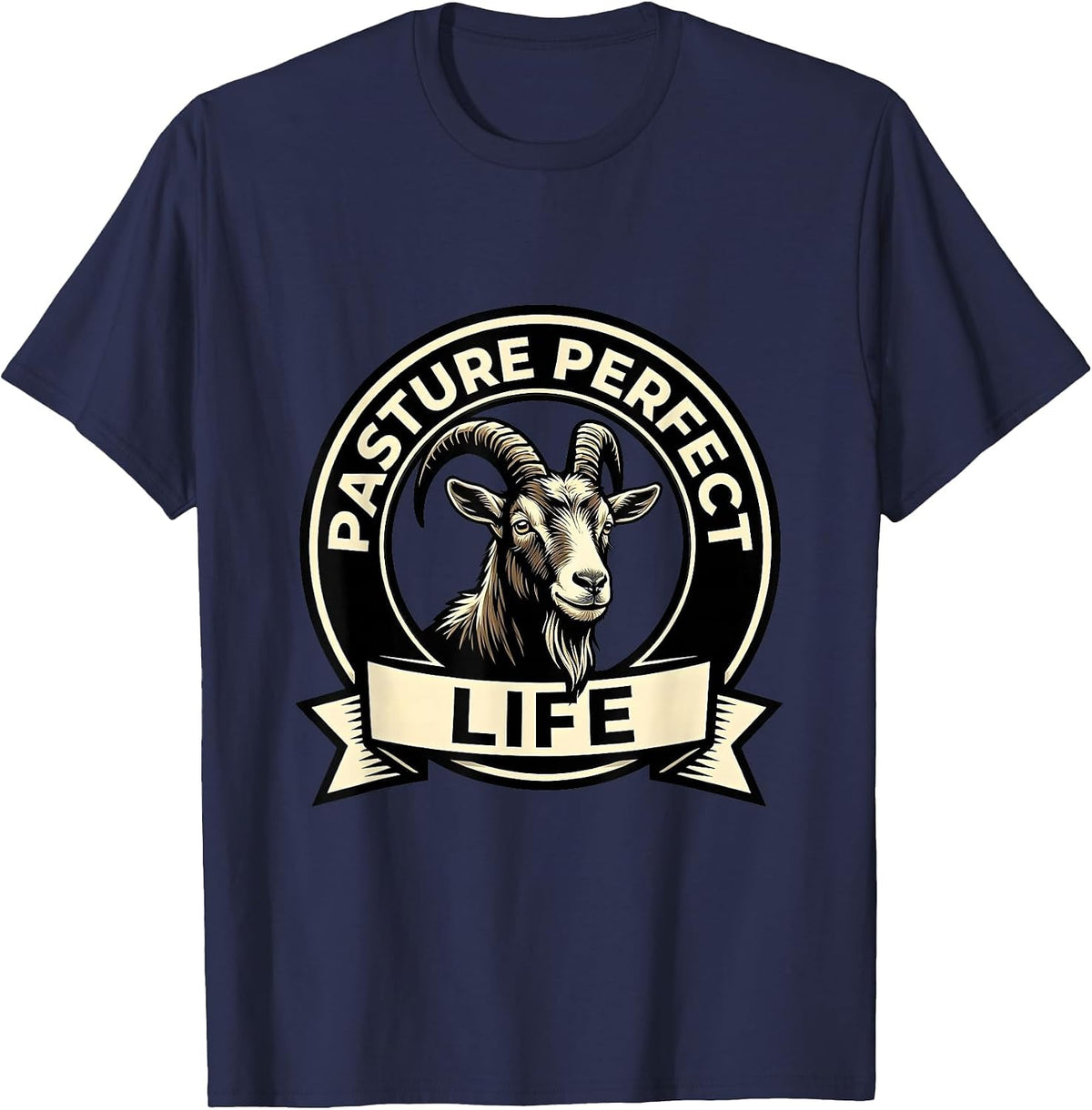 Pasture Perfect Life Goat Lover Design T-Shirt - Navy Blue