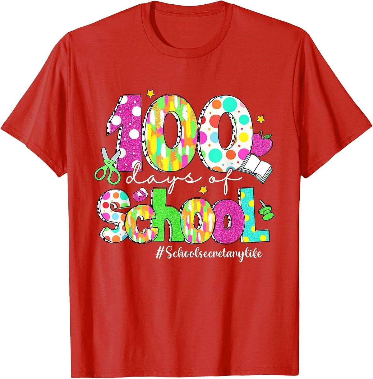 100 Days of School Brushstroke School Secretary Life T-Shirt - Red