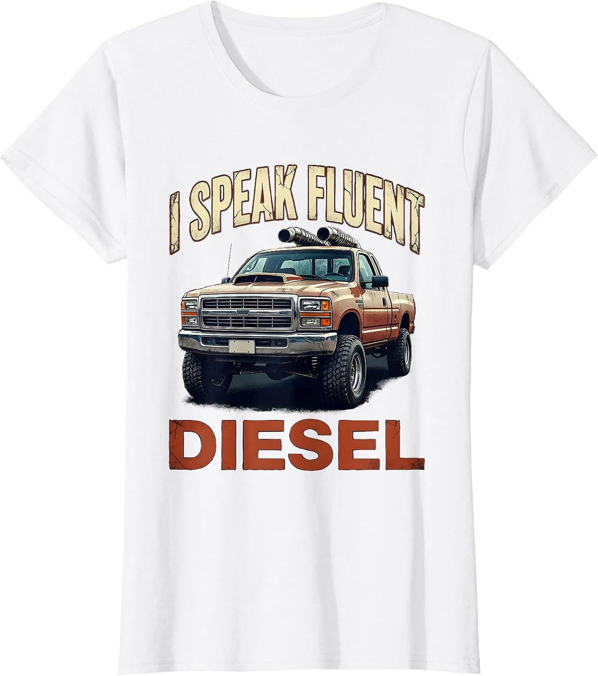 I Speak Fluent Diesel Distressed Trucker Diesel Pickup T-Shirt - White
