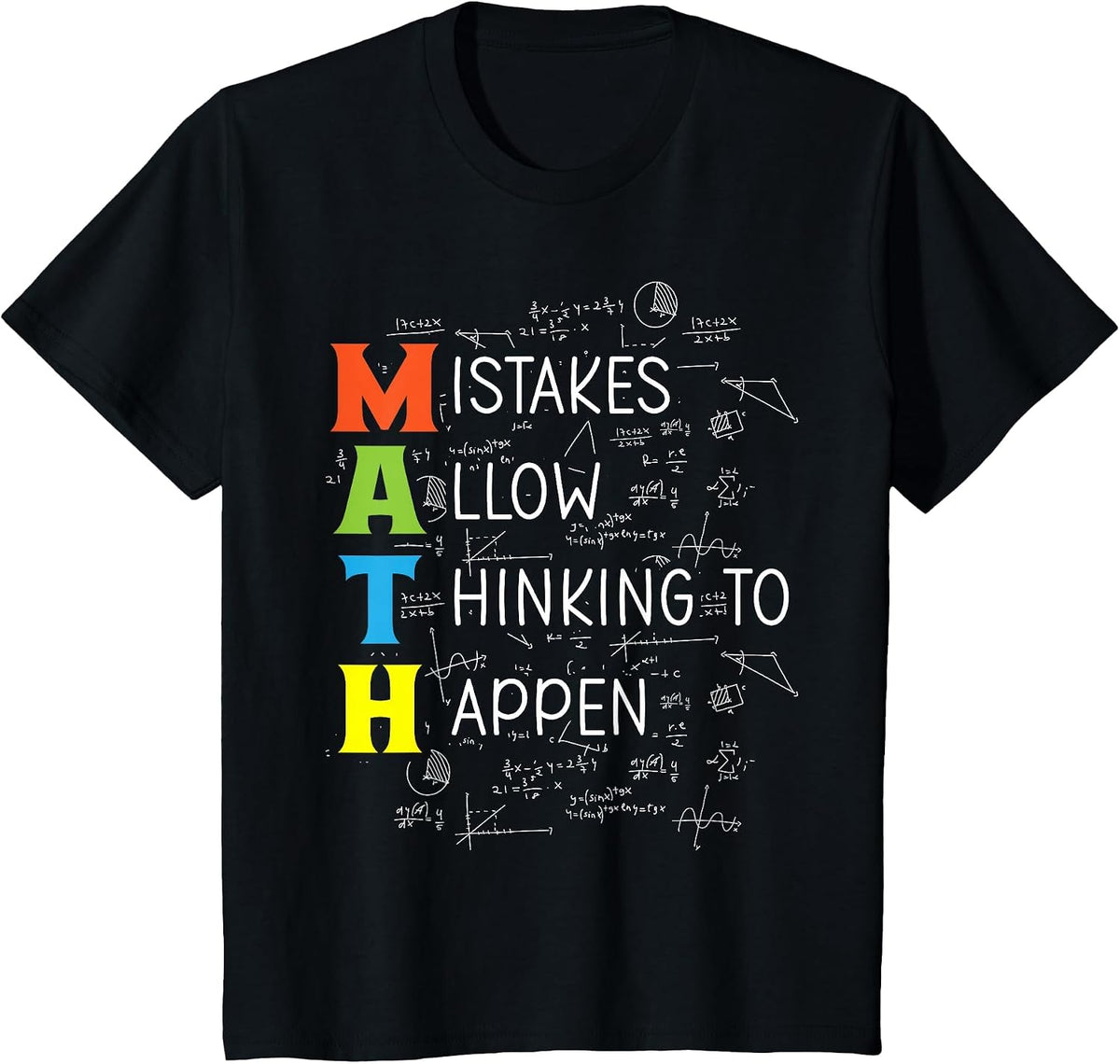 Math Mistakes Allow Thinking to Happen T-Shirt - Black