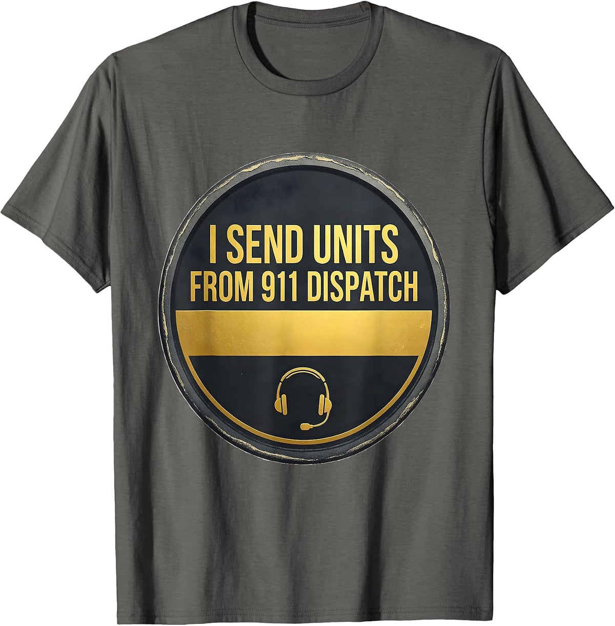 Men's I Send Units From 911 Dispatch Monochromatic Dispatcher T-Shirt - Asphalt Grey
