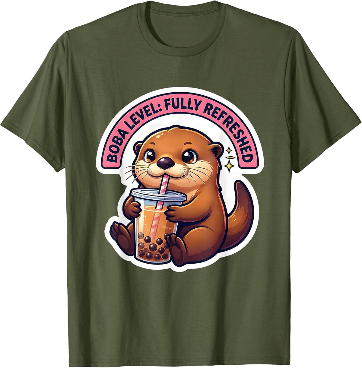 Men's Boba Level Fully Refreshed Kawaii Otter Boba Tea Lover T-Shirt - Olive Green