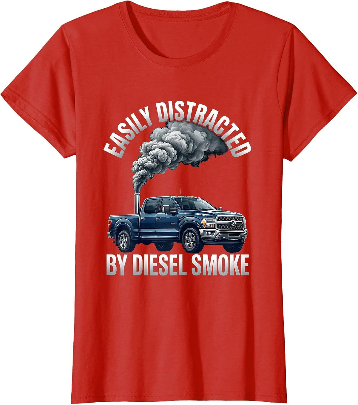 Easily Distracted By Diesel Smoke Funny Trucker Diesel T-Shirt - Red