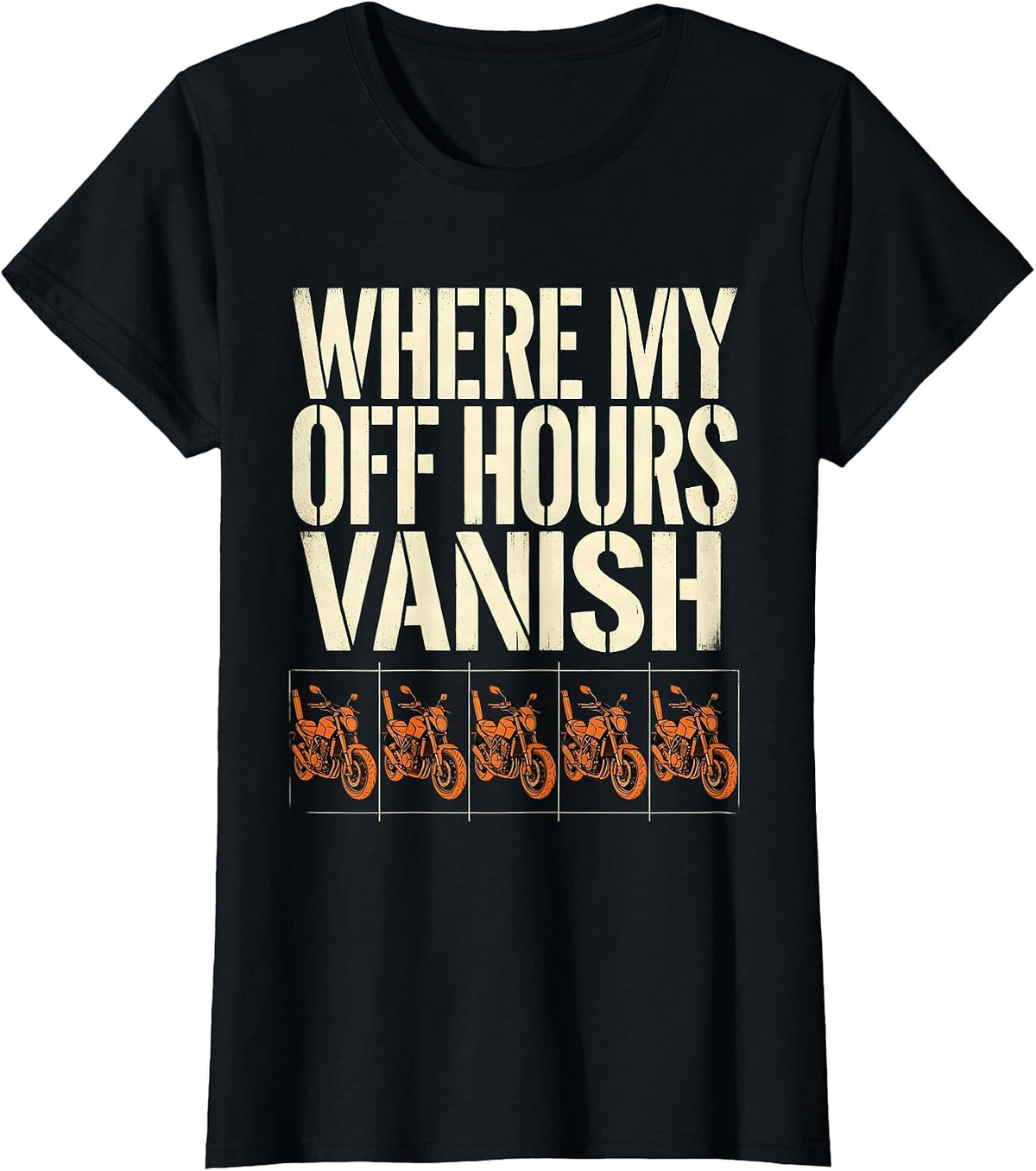 Where My Off Hours Vanish Funny Biker Motorcycle Dirt Bike T-Shirt - Black