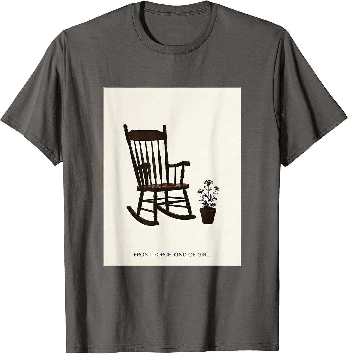 Front Porch Kind Of Girl Country Girl Design T-Shirt - Asphalt Grey