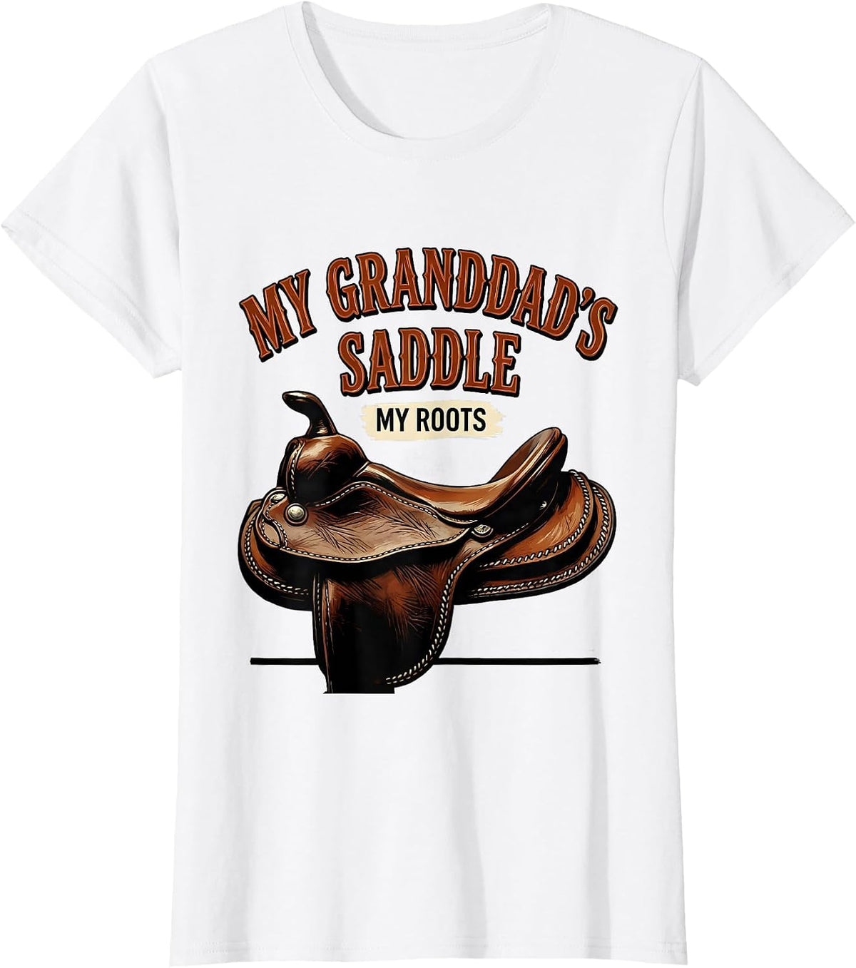 My Granddad's Saddle My Roots Vintage Western Cowboy Pride T-Shirt - White