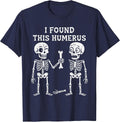 Skeleton I Found Humerus Halloween Costume Men Women Kids T-Shirt - Navy Blue