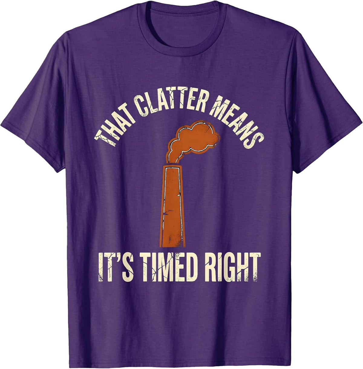 Men's That Clatter Means It's Timed Right Funny Diesel Mechanic T-Shirt - Purple