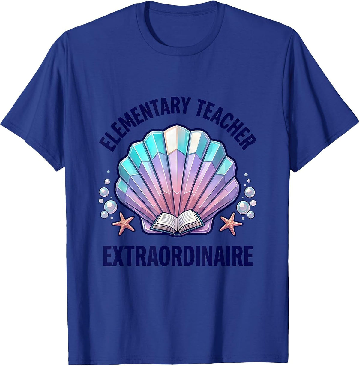 Elementary Teacher Extraordinaire Graphic Design T-Shirt - Royal Blue