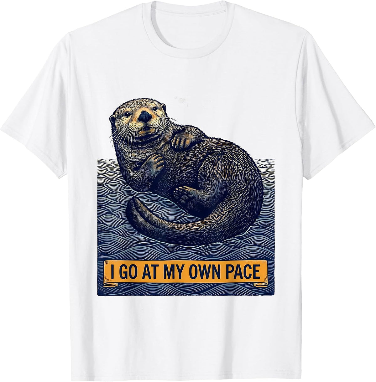 Men's I Go At My Own Pace Funny Otter Lover Nature Humor T-Shirt - White