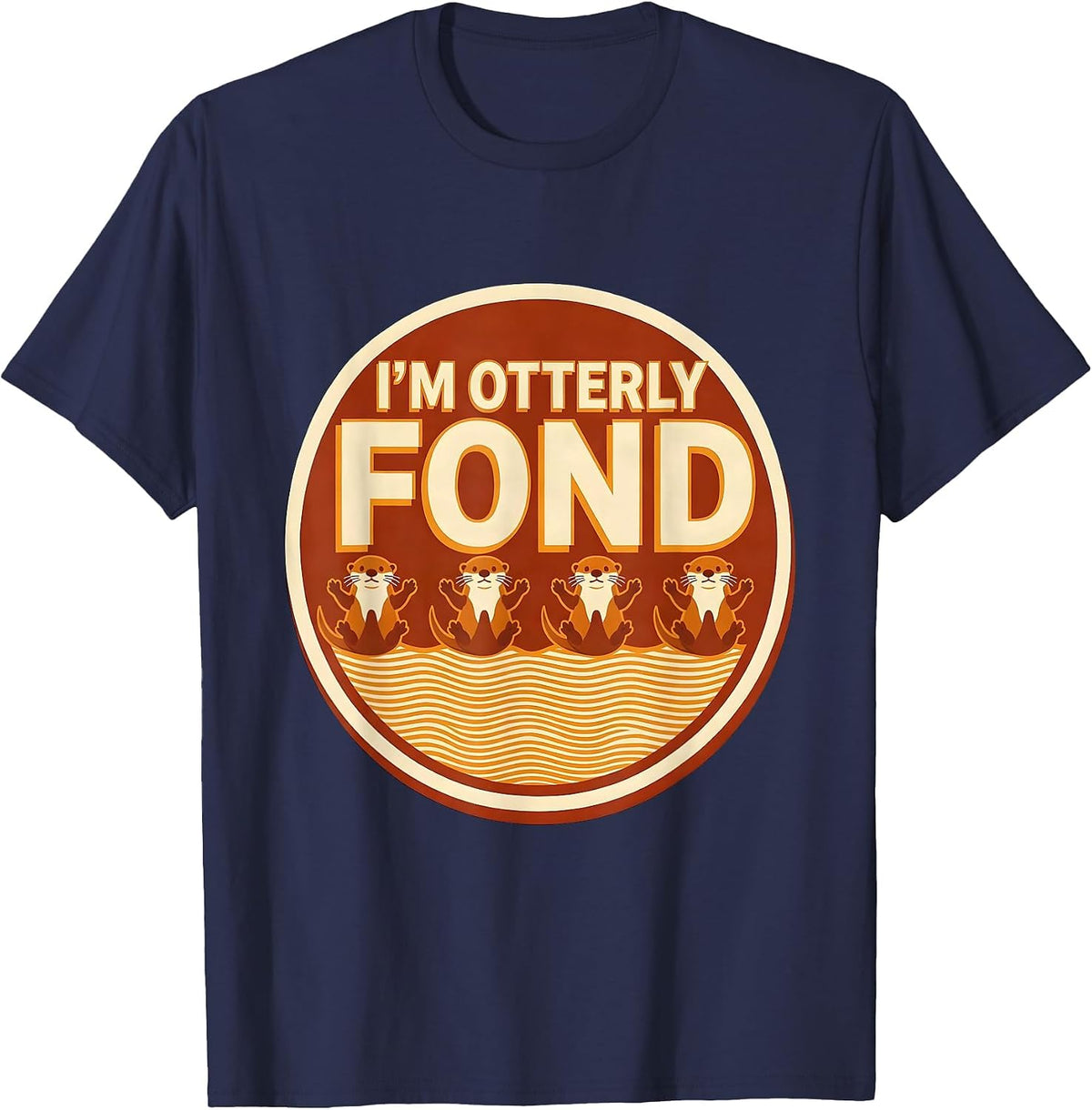 Men's I'm Otterly Fond Wood Type Letterpress Funny Otter Lover T-Shirt - Navy Blue