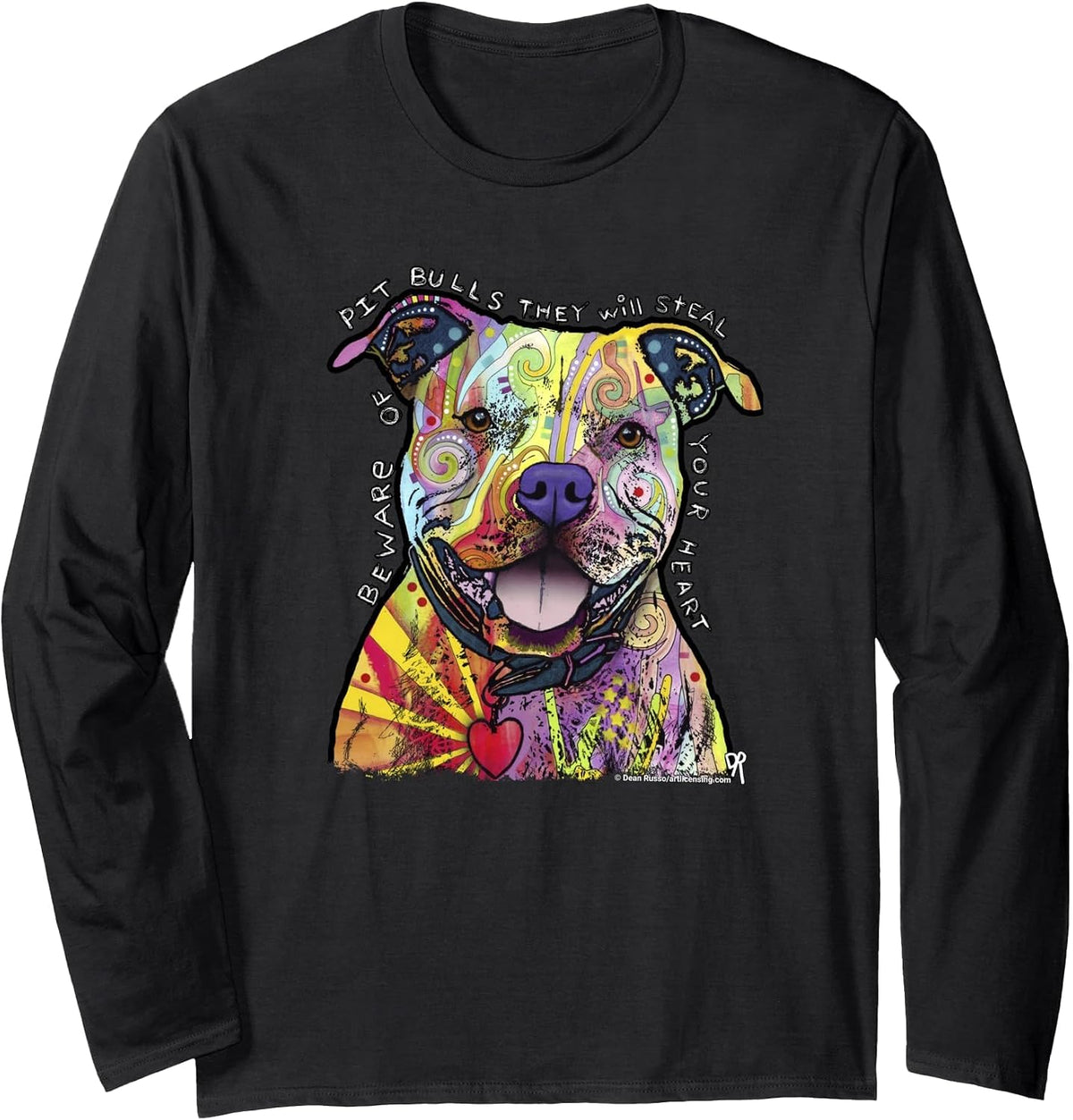 Beware of Pit Bulls, Dean Russo Pitbull Original - Dog Lover Long Sleeve T-Shirt - Adult Unisex Black