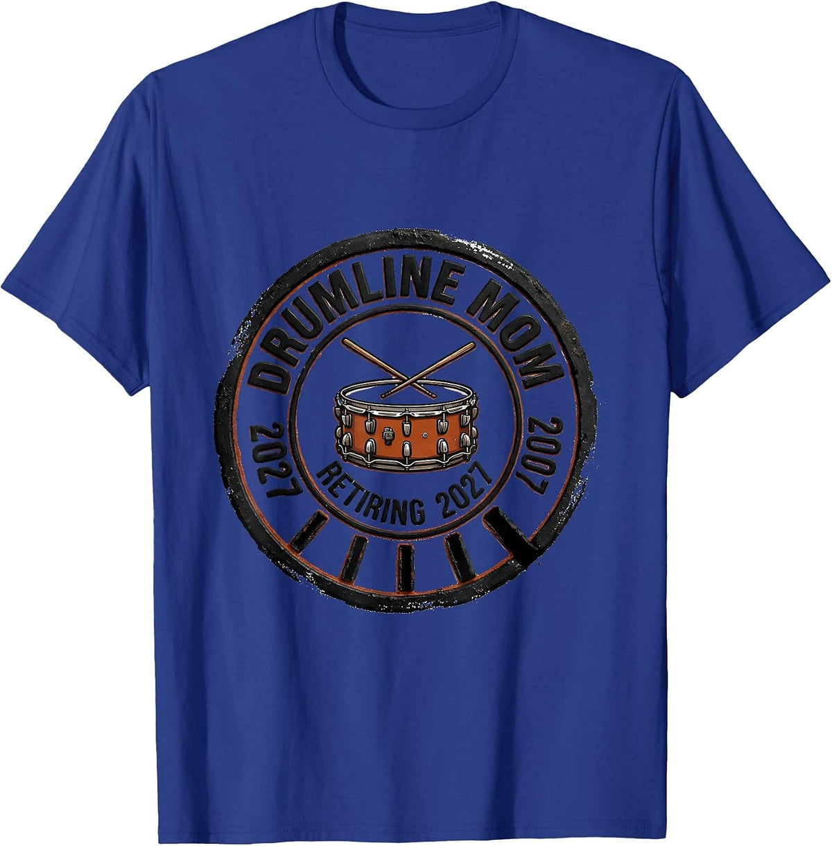 Drumline Mom Retiring 2027 Senior Band Mom Marching Band T-Shirt - Royal Blue