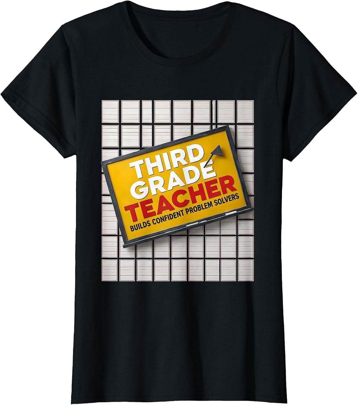 Third Grade Teacher Builds Confident Problem Solvers T-Shirt - Black