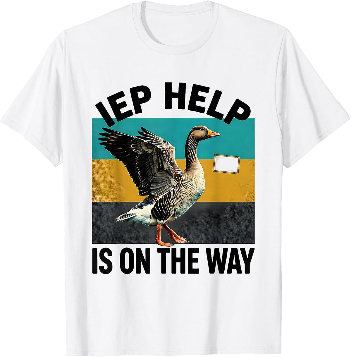 Men's IEP Help Is On The Way Funny Special Education Teacher T-Shirt - White