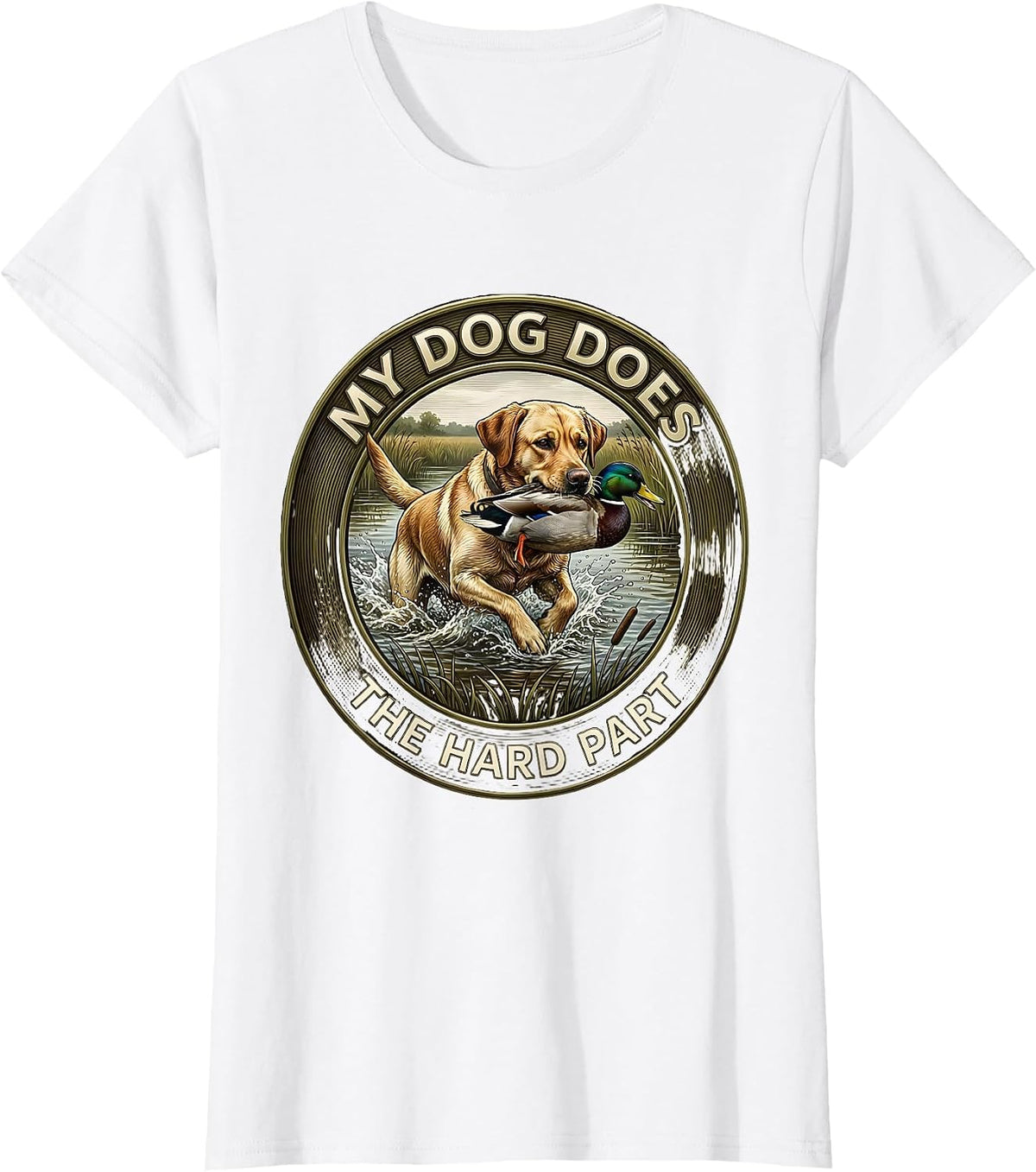 My Dog Does The Hard Part Hunting Dog Waterfowl Youth T-Shirt - White