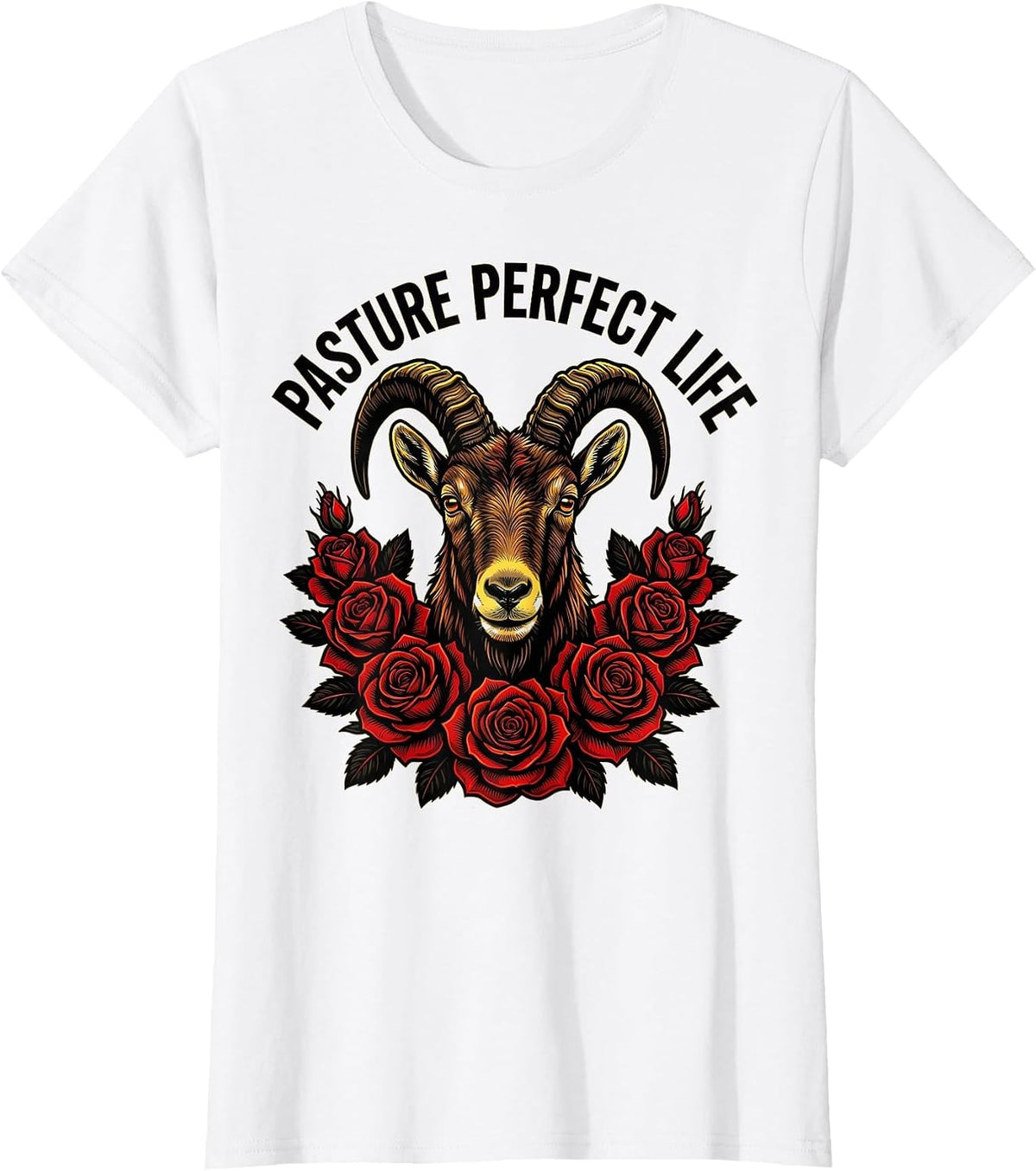 Pasture Perfect Life Goat Lover Design T-Shirt - White