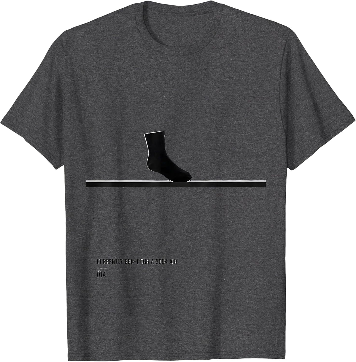 Men's Currently Boo-tting a Sock Aid OTA Funny Occupational T-Shirt - Dark Heather Grey