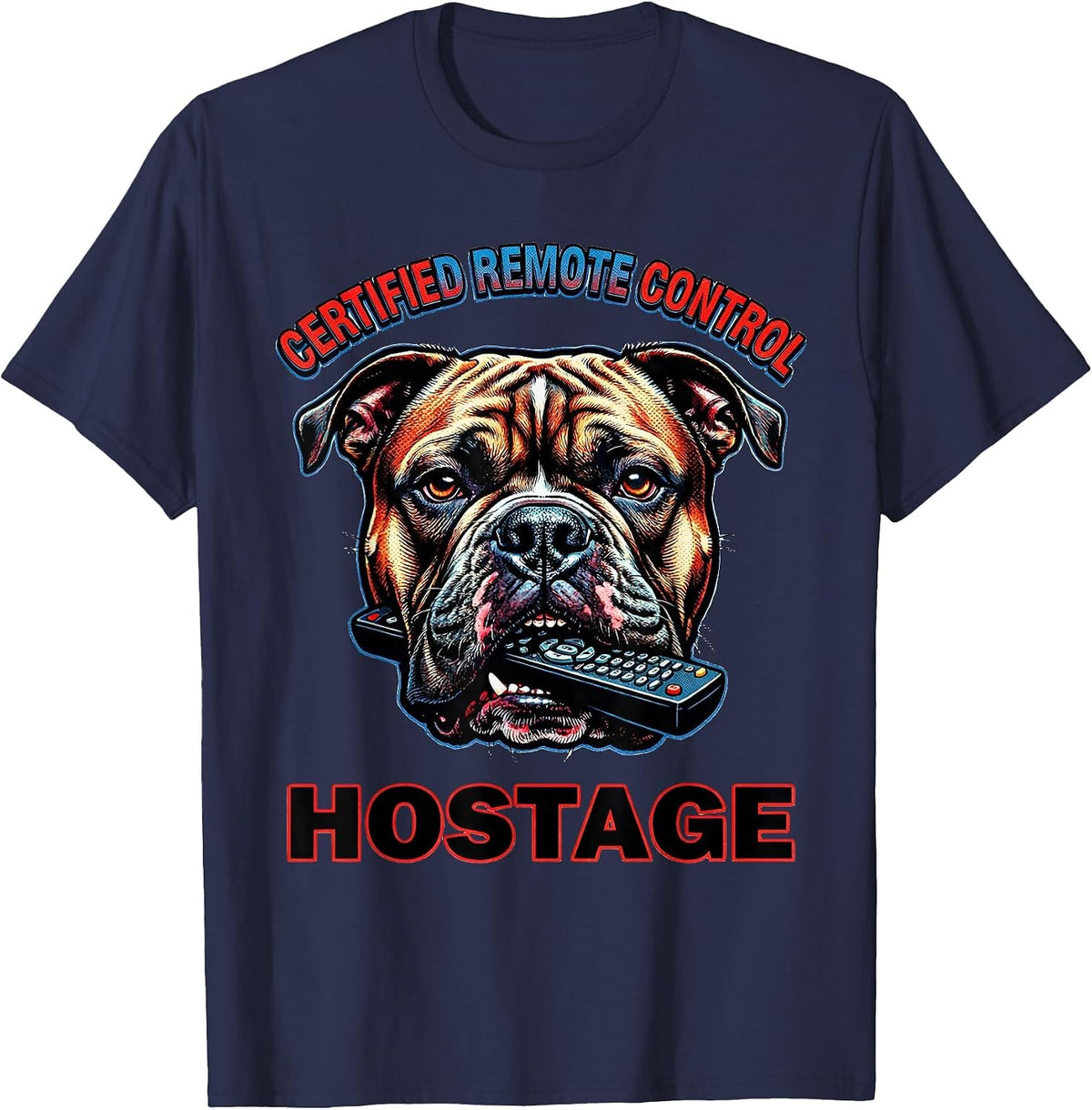 Certified Remote Control Hostage Funny Pitbull Dog Mom Humor T-Shirt - Navy Blue