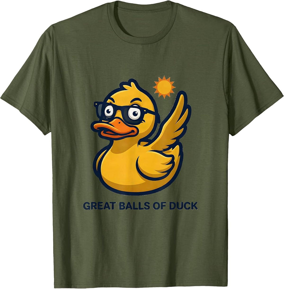 Great Balls Of Duck Funny Duck Novelty Sunglasses Mascot T-Shirt - Olive Green