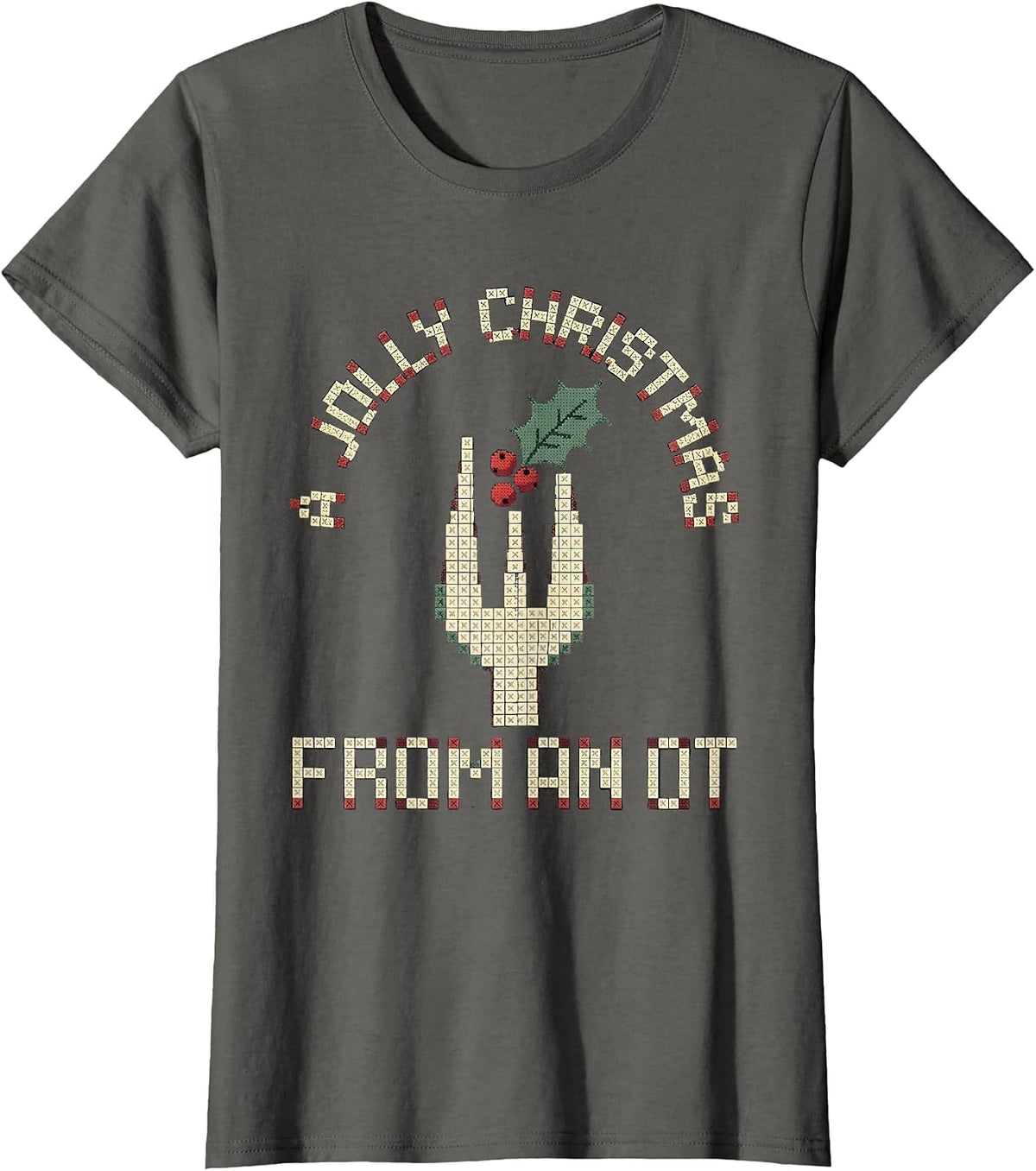 Women's A Jolly Christmas From An OT Occupational Therapy Holiday T-Shirt - Asphalt Grey