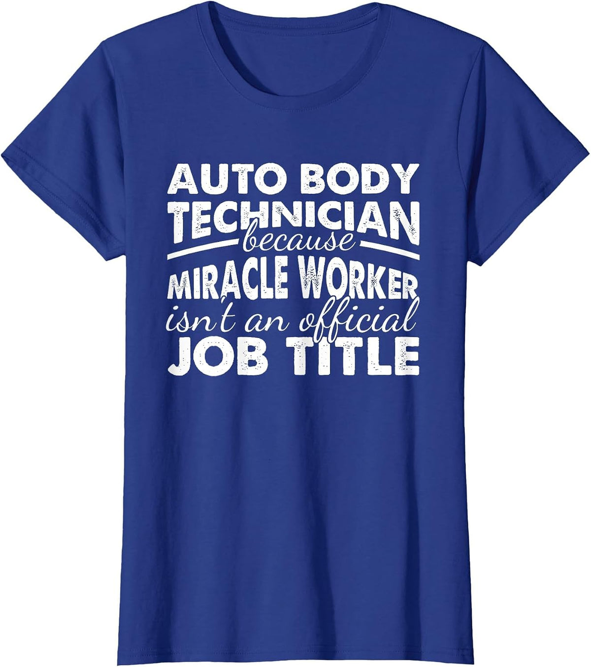 Automotive Body Repair Car Painter Auto Body Technician T-Shirt - Royal Blue