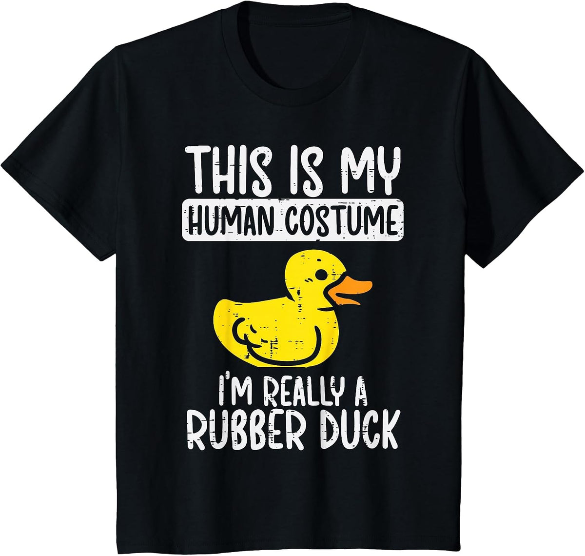 This My Human Costume Im Rubber Duck Halloween Men Women Kid T-Shirt - Black