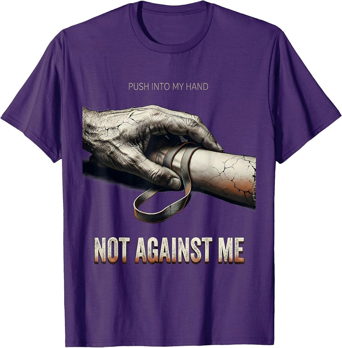 Push Into My Hand, Not Against Me Distressed Therapist Humor T-Shirt - Purple