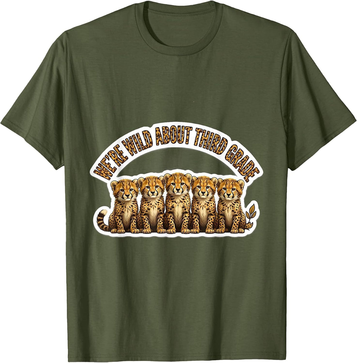 We're Wild About Third Grade Teacher Student Animal Print T-Shirt - Olive Green