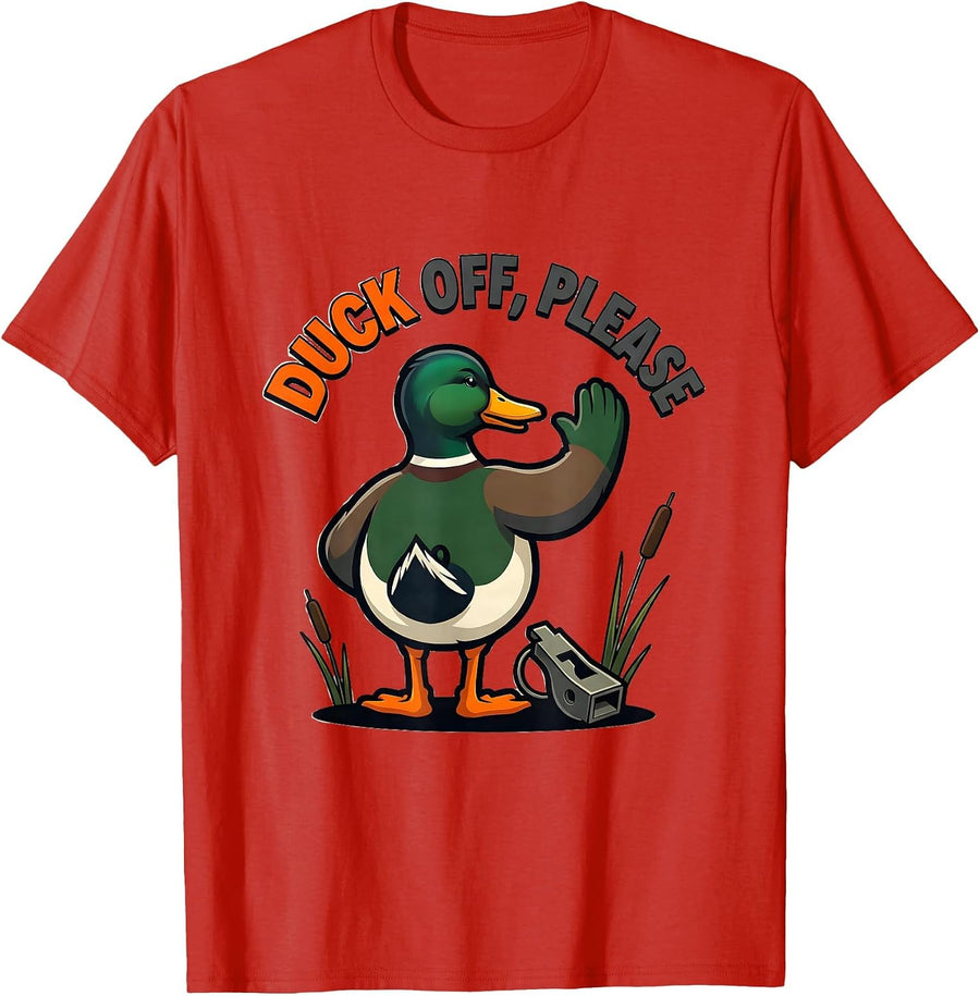 Men's Duck Off Please Funny Duck Hunter Waterfowl Hunting Humor T-Shirt - Red
