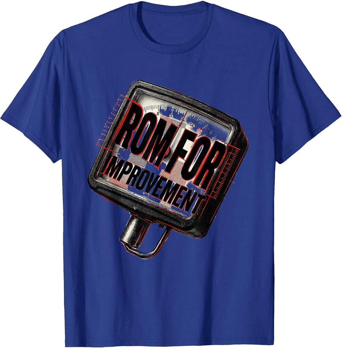 ROM For Improvement Funny Physical Therapist PT OT Gift T-Shirt - Royal Blue