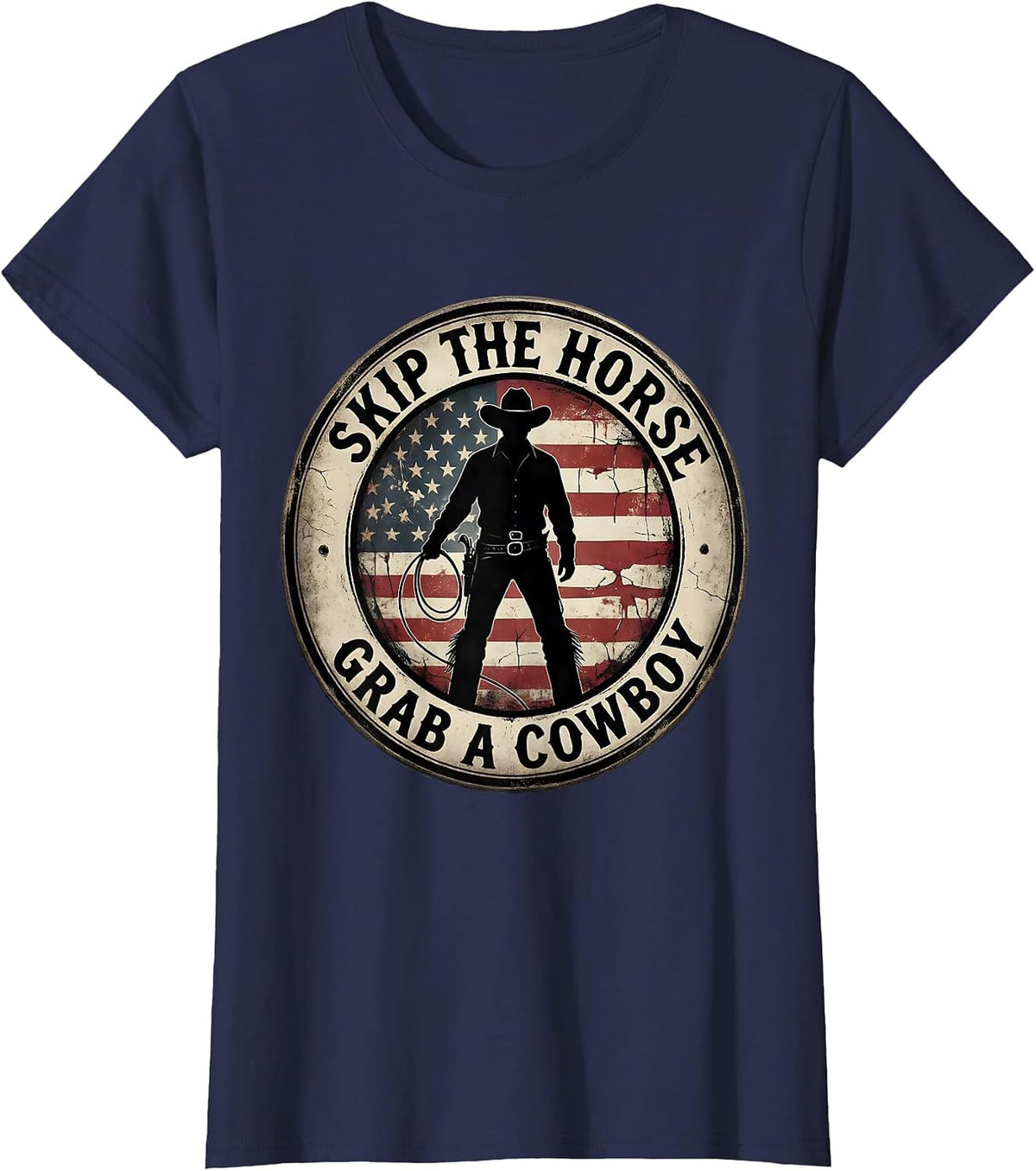 Women's Skip The Horse Grab A Cowboy Funny Western Design T-Shirt - Navy Blue