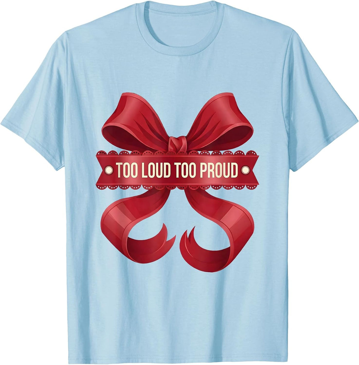 Men's Too Loud Too Proud 80s Rock Band Graphic Design T-Shirt - Baby Blue